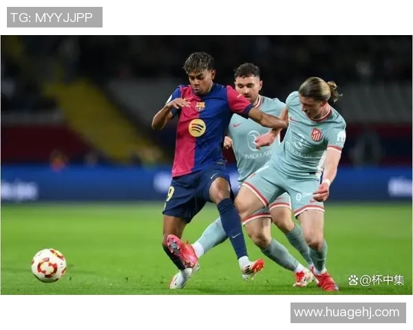 巴萨与马竞激情对决直播全程回顾及精彩瞬间解析